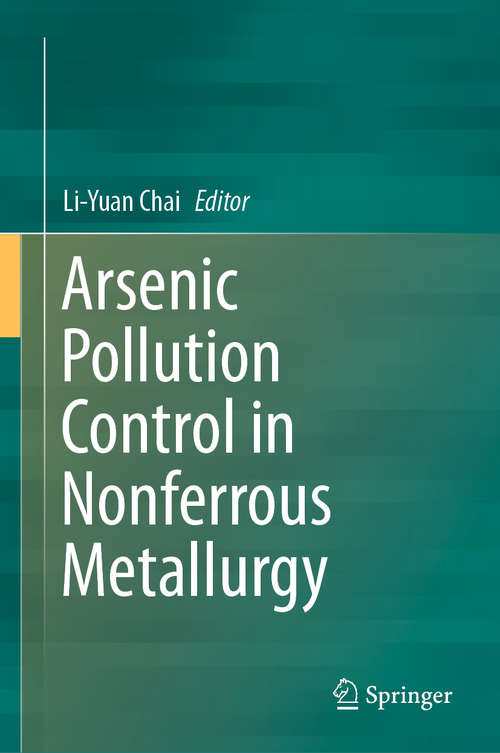 Book cover of Arsenic Pollution Control in Nonferrous Metallurgy (1st ed. 2019)