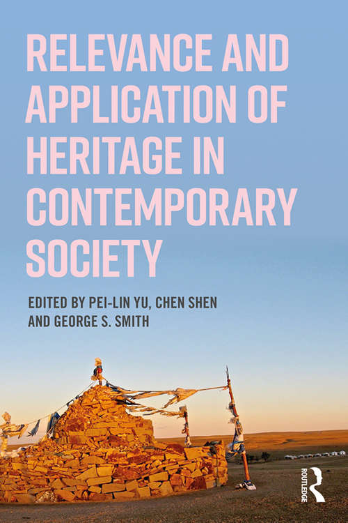 Book cover of Relevance and Application of Heritage in Contemporary Society