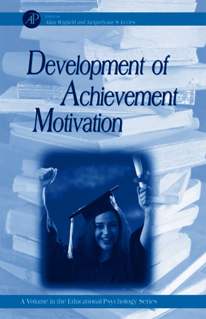 Book cover of Development of Achievement Motivation (ISSN: Volume .)