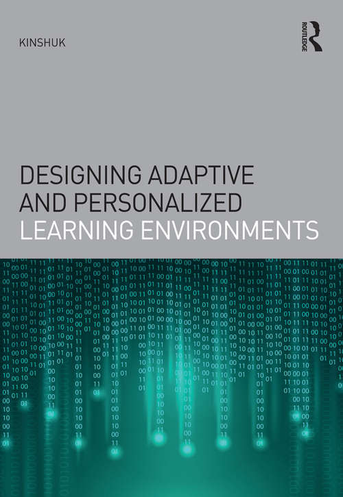 Book cover of Designing Adaptive and Personalized Learning Environments (Interdisciplinary Approaches to Educational Technology)