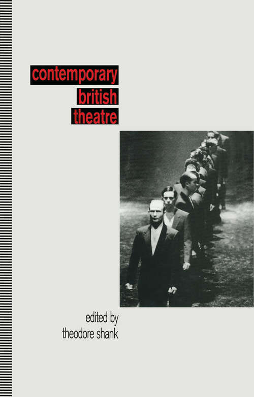 Book cover of Contemporary British Theatre (1st ed. 1994)