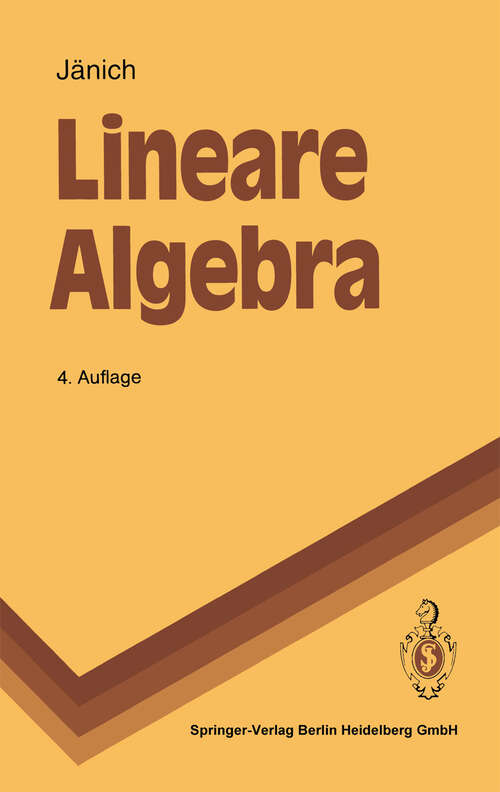 Book cover of Lineare Algebra (4. Aufl. 1991) (Springer-Lehrbuch)
