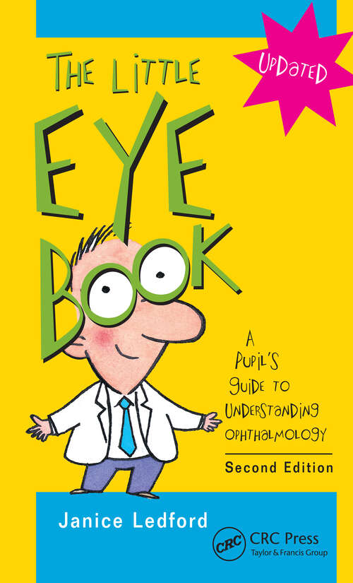 Book cover of The Little Eye Book: A Pupil's Guide to Understanding Ophthalmology