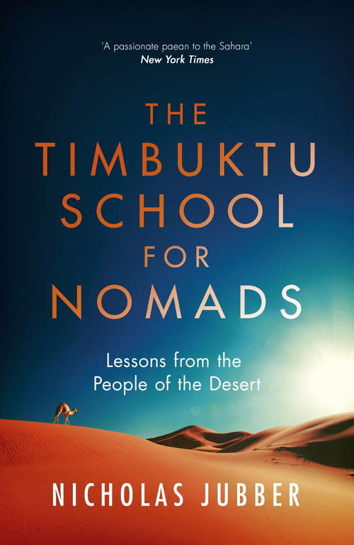 Book cover of The Timbuktu School for Nomads: Lessons from the People of the Desert