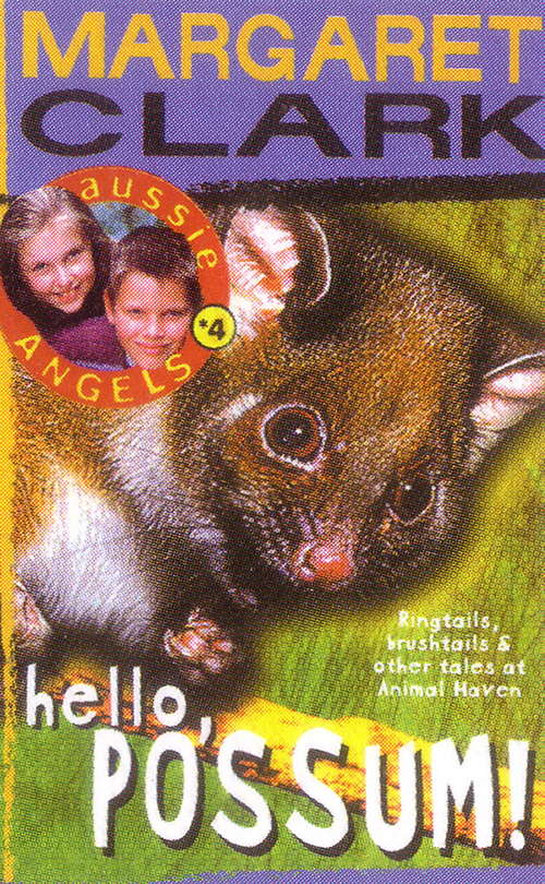 Book cover of Aussie Angels 4: Hello, Possum (Aussie Angels #4)