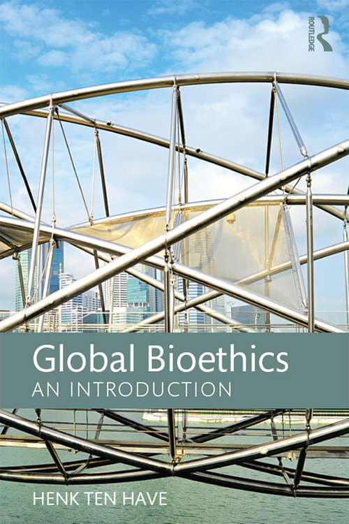 Book cover of Global Bioethics: An introduction