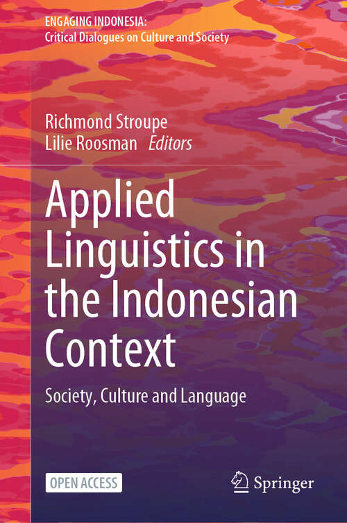 Book cover of Applied Linguistics in the Indonesian Context: Society, Culture and Language (2025) (Engaging Indonesia)