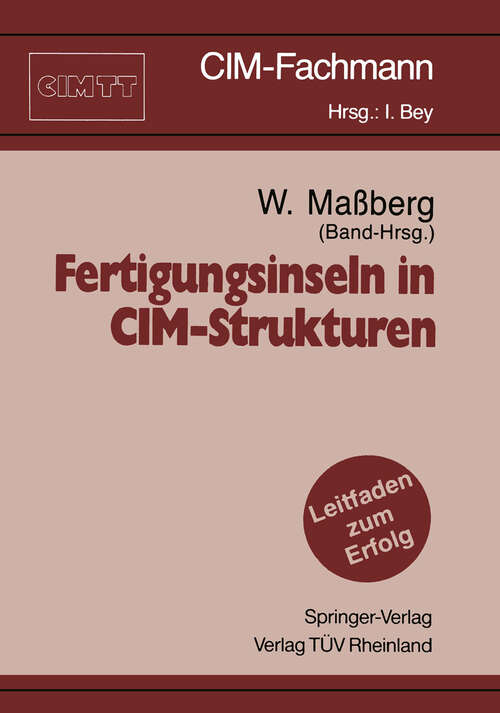 Book cover of Fertigungsinseln in CIM-Strukturen (1993) (CIM-Fachmann)