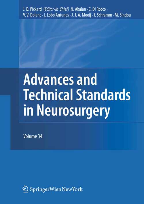 Book cover of Advances and Technical Standards in Neurosurgery: Volume 34 (2009) (Advances and Technical Standards in Neurosurgery #34)