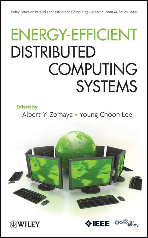 Book cover of Energy-Efficient Distributed Computing Systems (Wiley Series on Parallel and Distributed Computing #88)