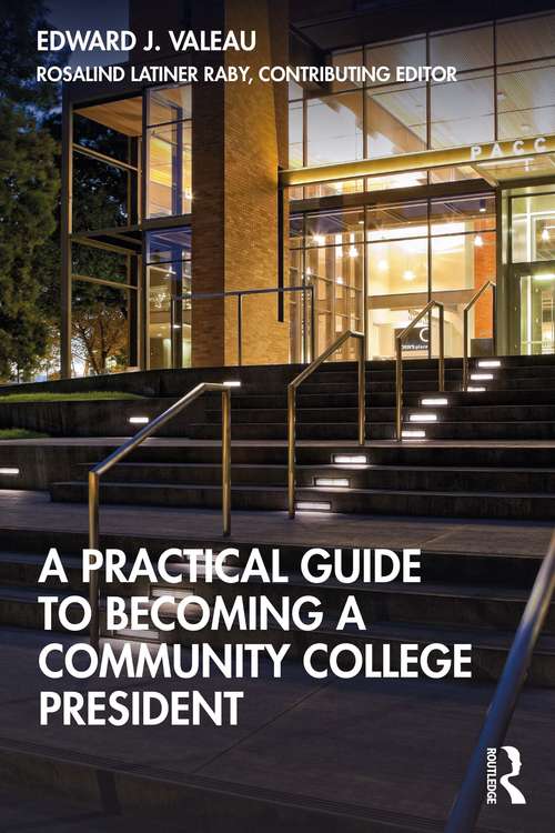 Book cover of A Practical Guide to Becoming a Community College President