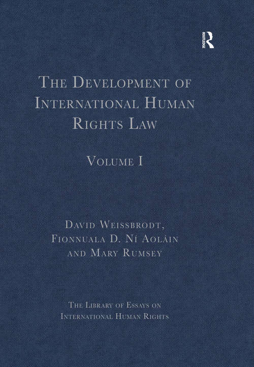 Book cover of The Development of International Human Rights Law: Volume I