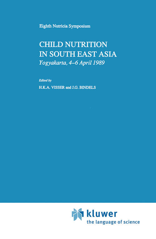 Book cover of Child Nutrition in South East Asia: Yogyakarta, 4–6 April 1989 (1990) (Nutricia Symposia)