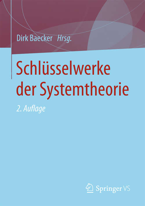 Book cover of Schlüsselwerke der Systemtheorie (2. Aufl. 2016)