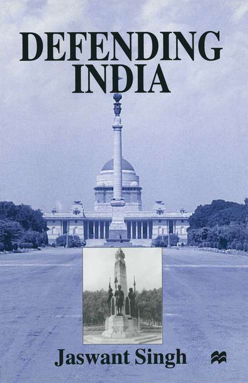 Book cover of Defending India (1st ed. 1999)