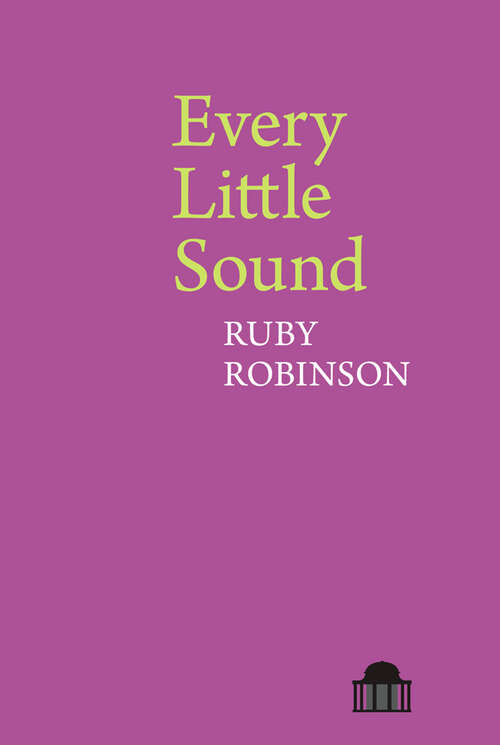 Book cover of Every Little Sound (Pavilion Poetry)