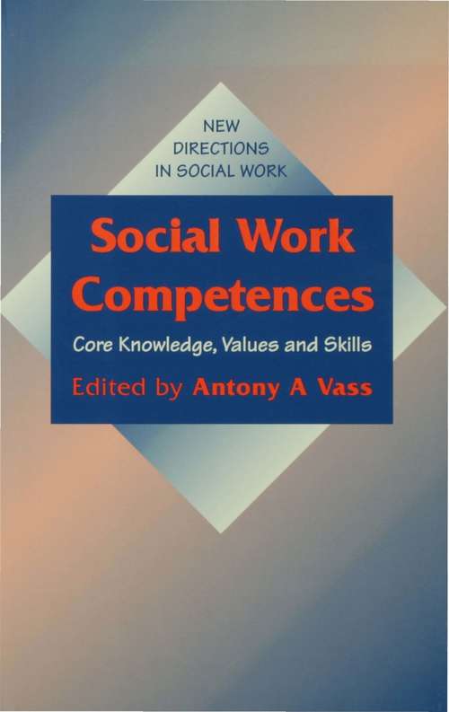Book cover of Social Work Competences: Core Knowledge, Values and Skills (PDF)