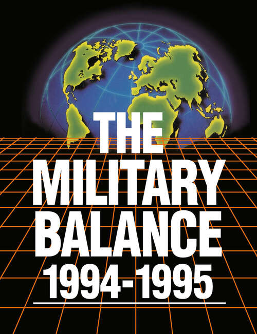 Book cover of The Military Balance 1994-1995 (94) (The\military Balance Ser.)