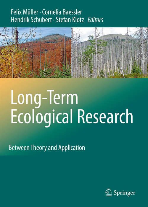 Book cover of Long-Term Ecological Research: Between Theory and Application (2010)