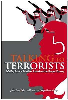 Book cover of Talking to Terrorists: Making Peace in Northern Ireland and the Basque Country (PDF)