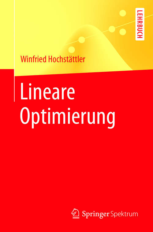 Book cover of Lineare Optimierung (1. Aufl. 2017)