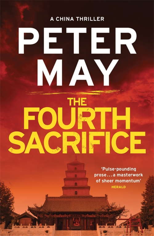 Book cover of The Fourth Sacrifice: A hold-your-heart hunt for a horrifying truth (China Thriller 2) (China Thrillers #2)