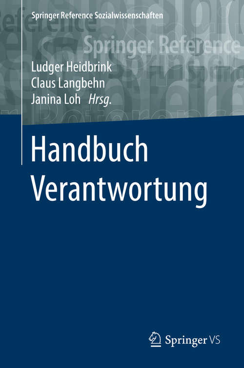 Book cover of Handbuch Verantwortung (Springer Reference Sozialwissenschaften)