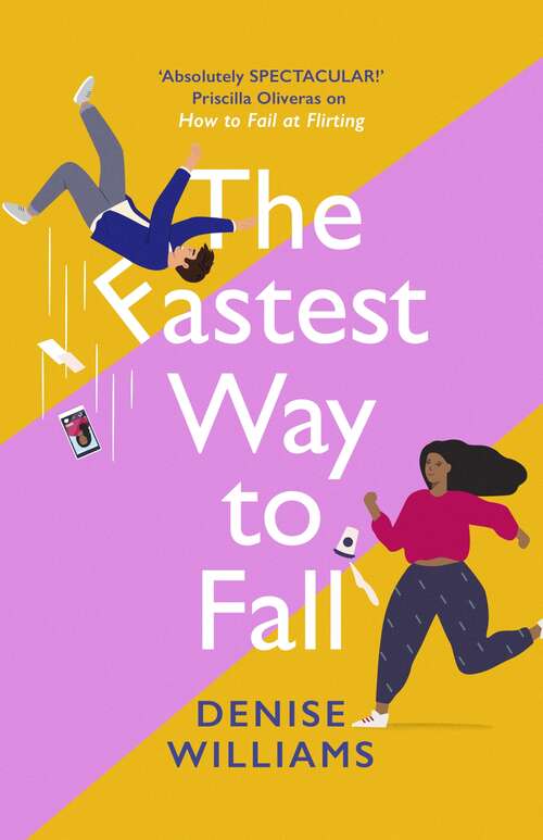 Book cover of The Fastest Way to Fall: the perfect feel-good romantic comedy for 2021