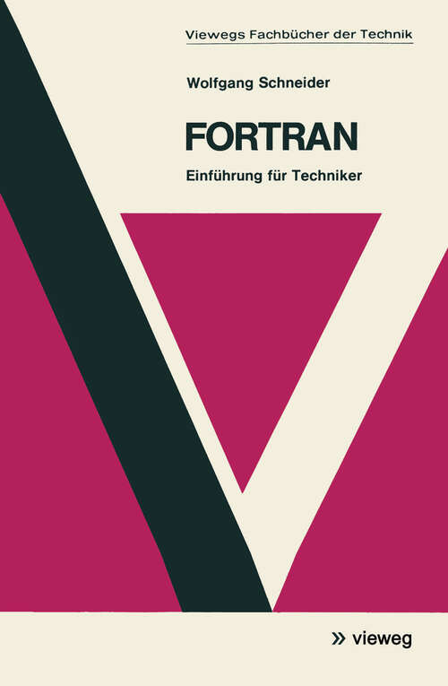 Book cover of Fortran: Einführung für Techniker (1977) (Viewegs Fachbücher der Technik)