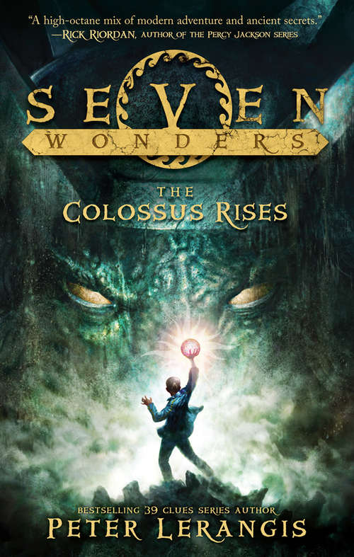 Book cover of The Colossus Rises: The Colossus Rises (ePub edition) (Seven Wonders #1)