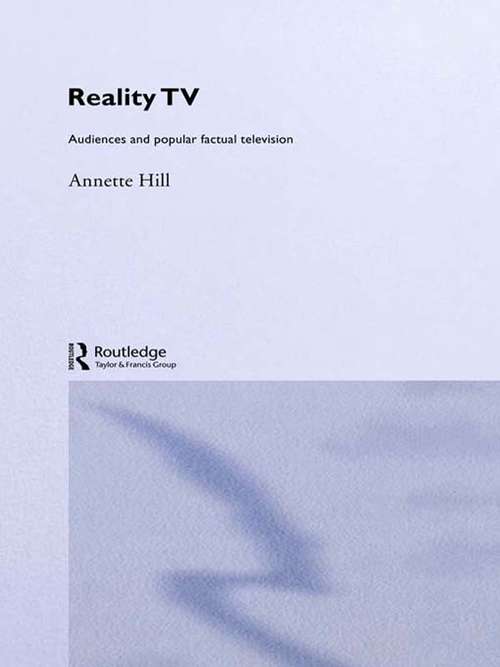 Book cover of Reality TV: Factual Entertainment and Television Audiences