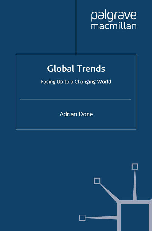 Book cover of Global Trends: Facing up to a Changing World (2012) (IESE Business Collection)