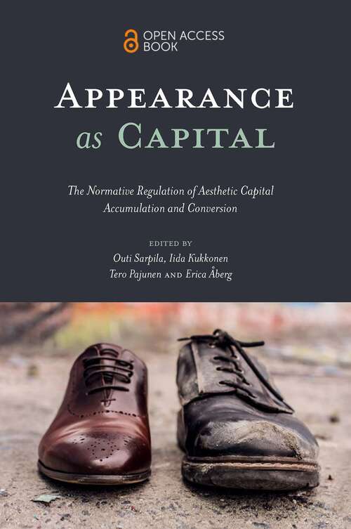 Book cover of Appearance as Capital: The Normative Regulation of Aesthetic Capital Accumulation and Conversion