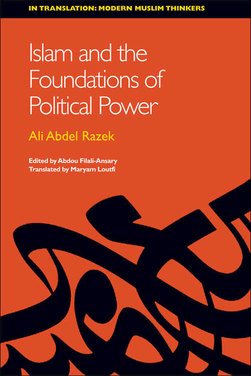 Book cover of Islam and the Foundations of Political Power (In Translation: Modern Muslim Thinkers)