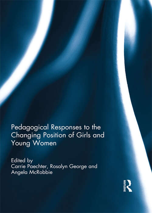 Book cover of Pedagogical Responses to the Changing Position of Girls and Young Women