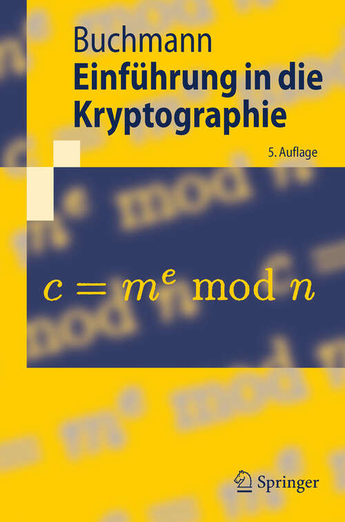 Book cover of Einführung in die Kryptographie (5. Aufl. 2010) (Springer-Lehrbuch)