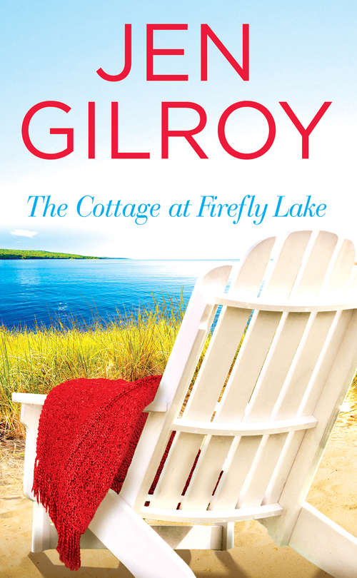 Book cover of The Cottage at Firefly Lake (Firefly Lake Ser. #1)