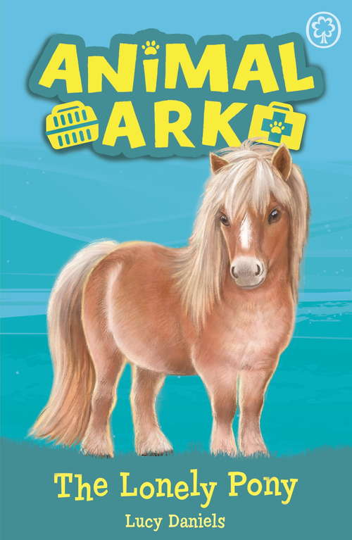 Book cover of The Lonely Pony: Book 8 (Animal Ark)