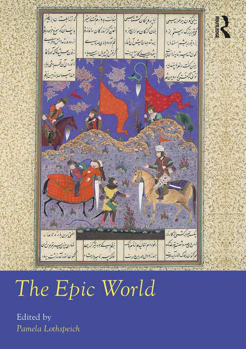 Book cover of The Epic World (Routledge Worlds)
