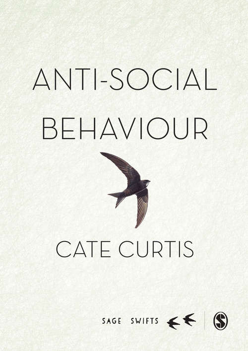 Book cover of Anti-Social Behaviour: A multi-national perspective of the everyday to the extreme (PDF)