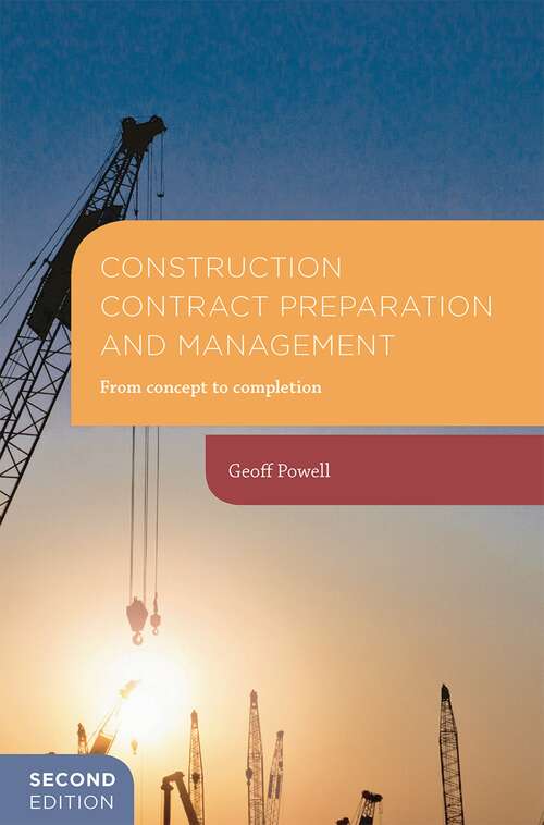 Book cover of Construction Contract Preparation and Management: From concept to completion