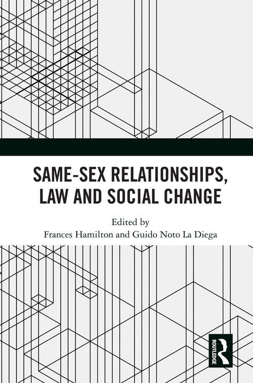 Book cover of Same-Sex Relationships, Law and Social Change