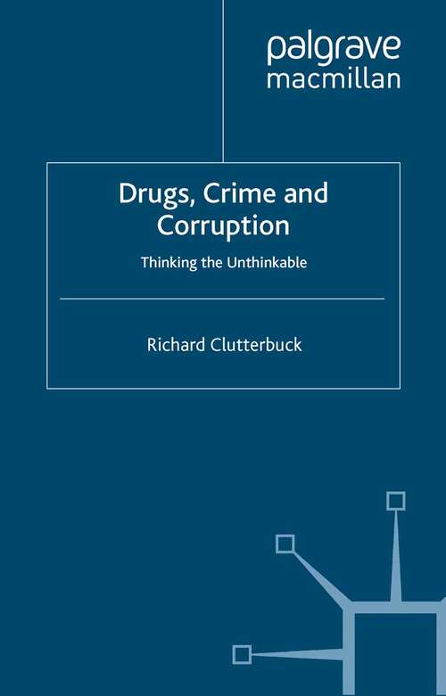 Book cover of Drugs, Crime and Corruption: Thinking the Unthinkable (1995)