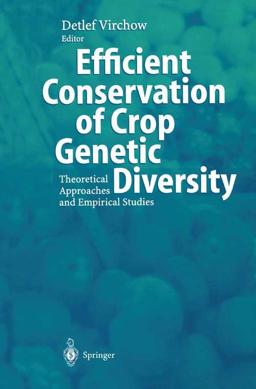 Book cover of Efficient Conservation Of Crop Genetic Diversity: Theoretical Approaches And Empirical Studies (2003)