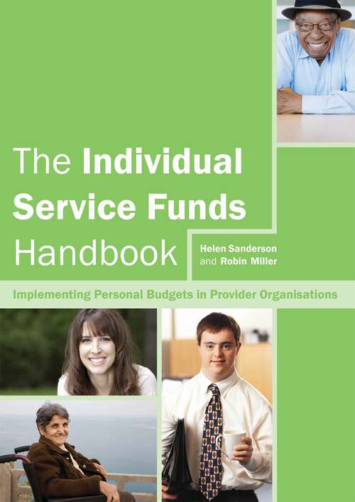 Book cover of The Individual Service Funds Handbook: Implementing Personal Budgets in Provider Organisations