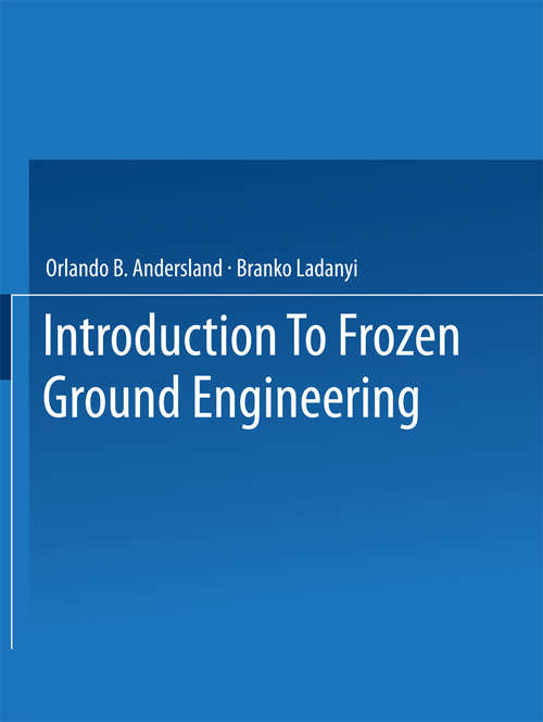 Book cover of An Introduction to Frozen Ground Engineering (1994)