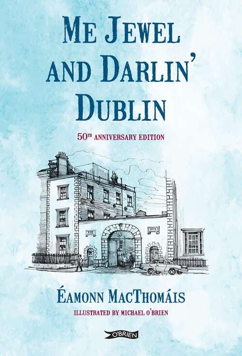 Book cover of Me Jewel and Darlin' Dublin: 50th Anniversary Edition (4)