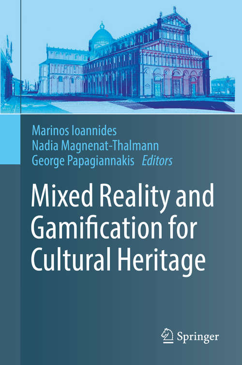 Book cover of Mixed Reality and Gamification for Cultural Heritage