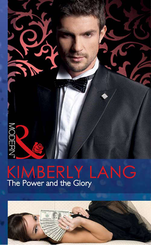 Book cover of The Power and the Glory (ePub First edition) (Mills And Boon Modern Ser. #180)