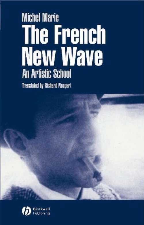 Book cover of The French New Wave: An Artistic School